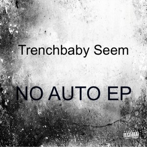 No Auto EP (Explicit)