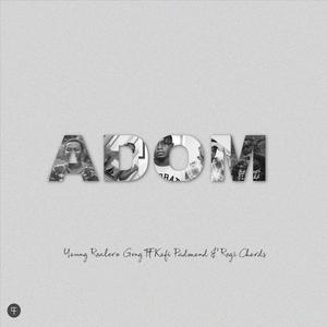 ADOM (feat. Kofi Padmond & Regi Chords)