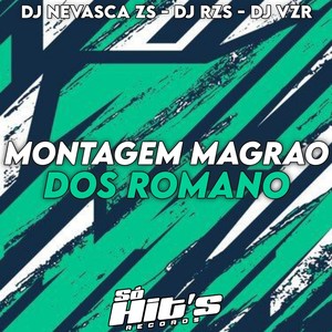 Montagem Magrao Dos Romano (Explicit)