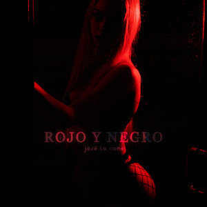 Rojo y Negro (Explicit)