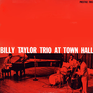 Billy Taylor Trio At Town Hall