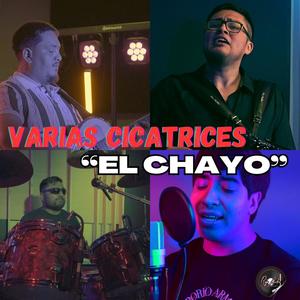 EL CHAYO (VARIAS CICATRICES) (feat. Alberto Salazar)