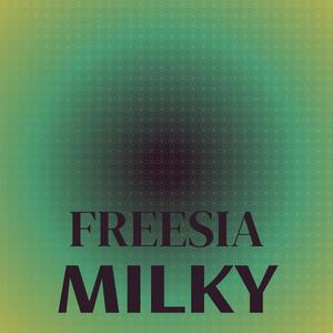 Freesia Milky