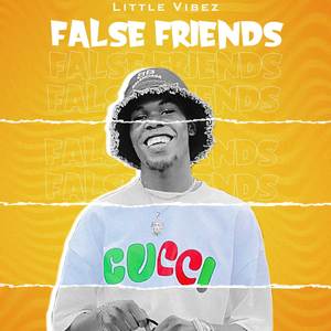 False Friend (Explicit)