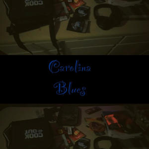 Carolina Blues (Explicit)