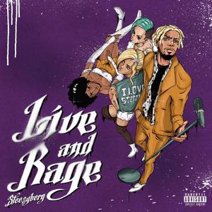 LIVE AND RAGE (Explicit)