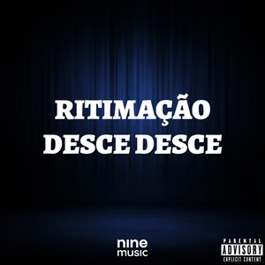 Ritimação Desce Desce (Explicit)