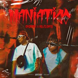 MANIATICO (feat. Relicario & Crockzito) [Explicit]