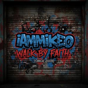 Walk By Faith