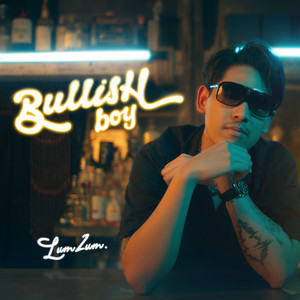 Bullish Boy (Explicit)