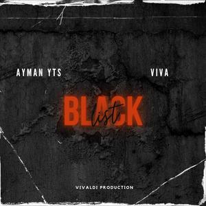 Blacklist (feat. VIVA) [Explicit]