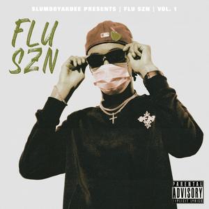 FLU SZN (Explicit)