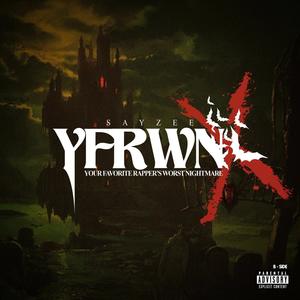 YFRWN X: B Side (Explicit)