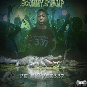 Scummy Swamp (Explicit)