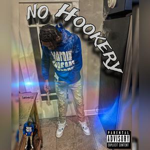 No Hookery (Explicit)