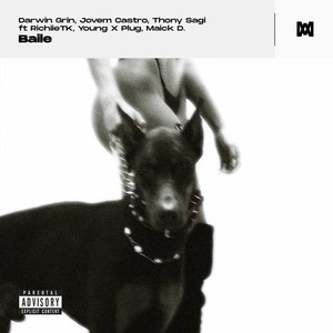 Baile(feat. RichiieTK, Young X Plug, Maick D.) (Explicit)
