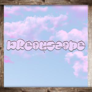 Dreamscape (Explicit)