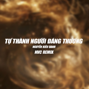 Tự Thành Người Đáng Thương (Nvc Remix)