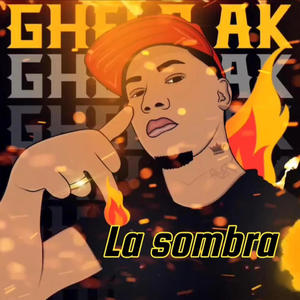 La Sombra (Explicit)