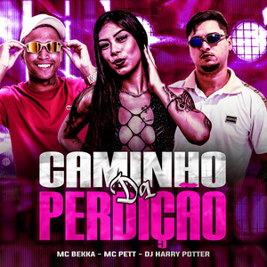 Caminho da Perdição (Explicit)