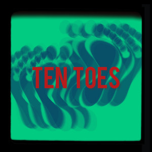 Ten Toes (Explicit)