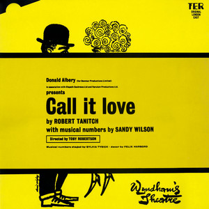 Call It Love (Original London Cast)