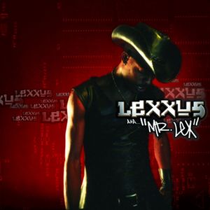 Lexxus - Ride For Me
