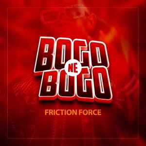 BOGO NE BOGO (Explicit)