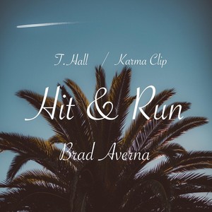 Hit & Run (Explicit)