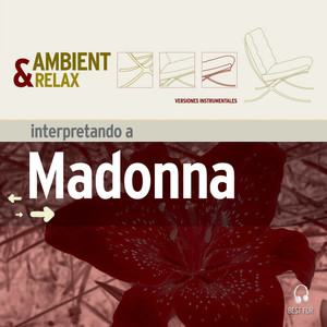 Ambient & Relax: Madonna