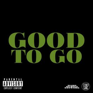 Good To Go (Explicit)