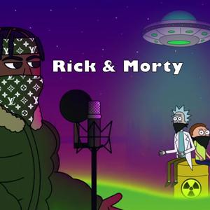 Rick & Morty(feat. Jay Slapit) (Explicit)