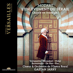 L'Enlèvement du Sérail, K. 384, Act I: Ouverture (French Version)