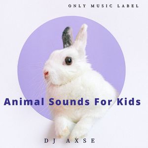 Animal Sounds for Kids (Explicit)