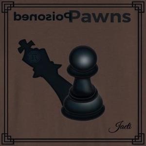 Poisoned Pawns