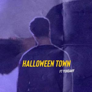 Halloween Town (Explicit)