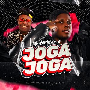 VAI COMEÇAR O JOGA JOGA (Explicit)