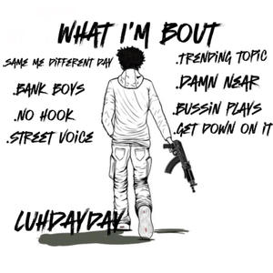 What im bout (Explicit)