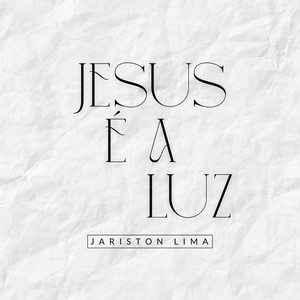 Jesus É a Luz