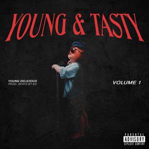 Young & Tasty (Explicit)