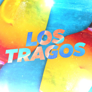 Los Tragos (Remix)