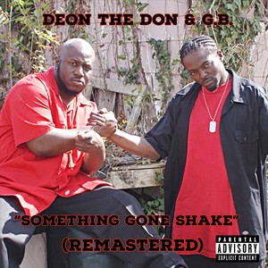 Something Gone Shake (Remastered|Explicit)