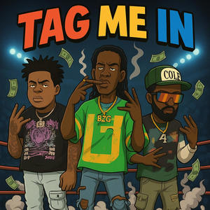 TAG ME IN (feat. Doddie Savage & SLUMD4WG)