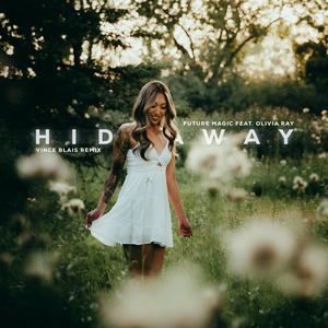 Hideaway (feat. Olivia Ray) (Vince Blais Remix)
