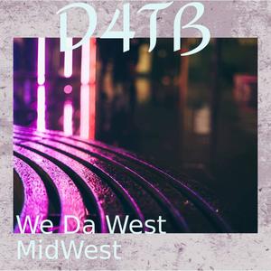 We Da West Midwest (Explicit)