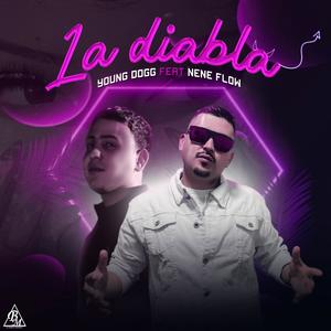 La Diabla (feat. Nene Flow) (Explicit)