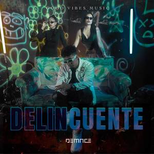 Delincuente (Explicit)