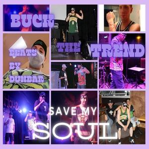 Save My Soul (Explicit)