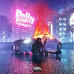 POLLY POCKET (feat. AVIDA) [Explicit]