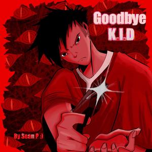 Goodbye K.I.D